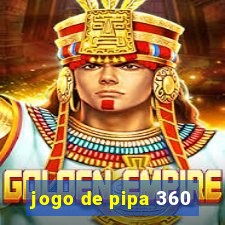 jogo de pipa 360